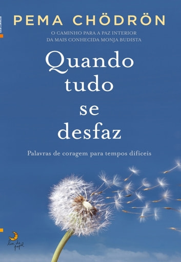 Quando tudo se desfaz: orientação para tempos difíceis